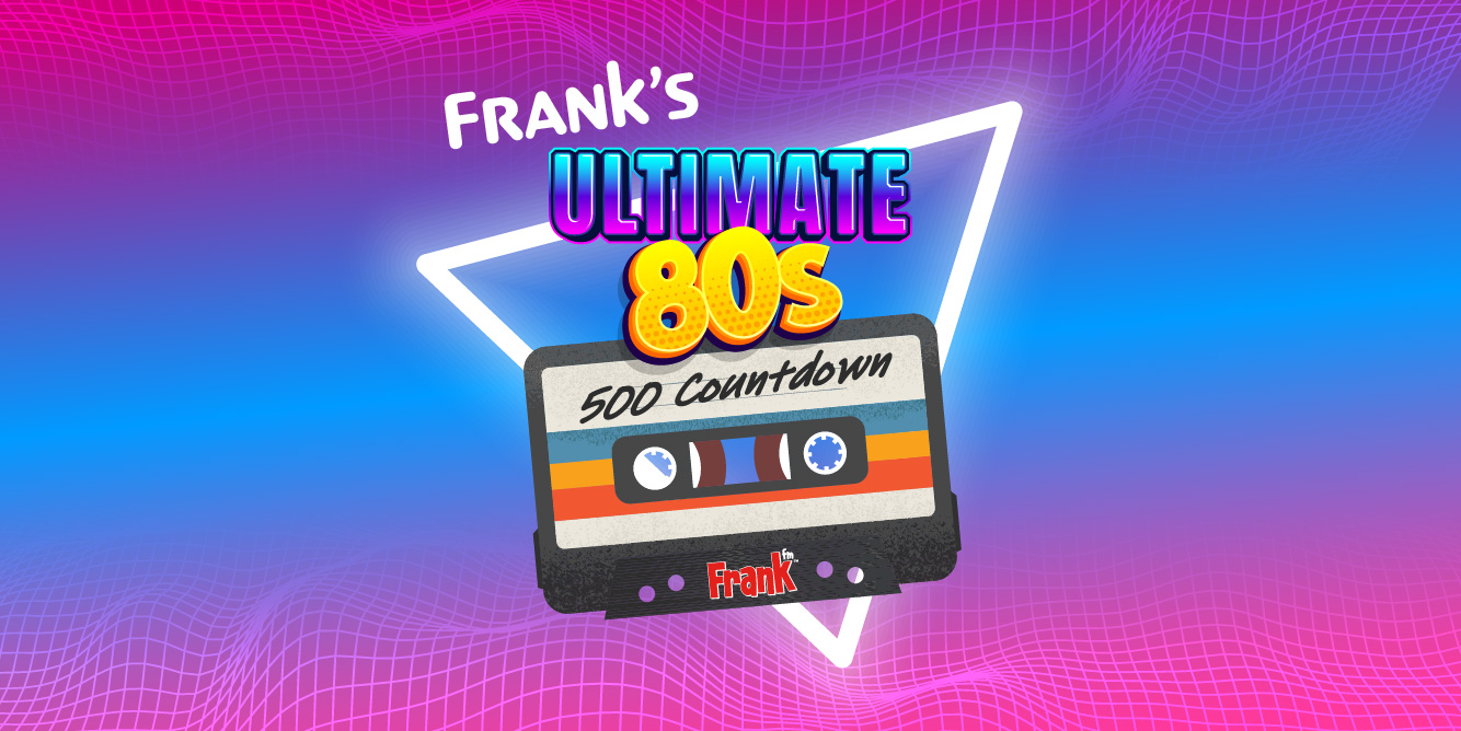 The 2025 edition of Frank’s Ultimate 80s 500 Countdown