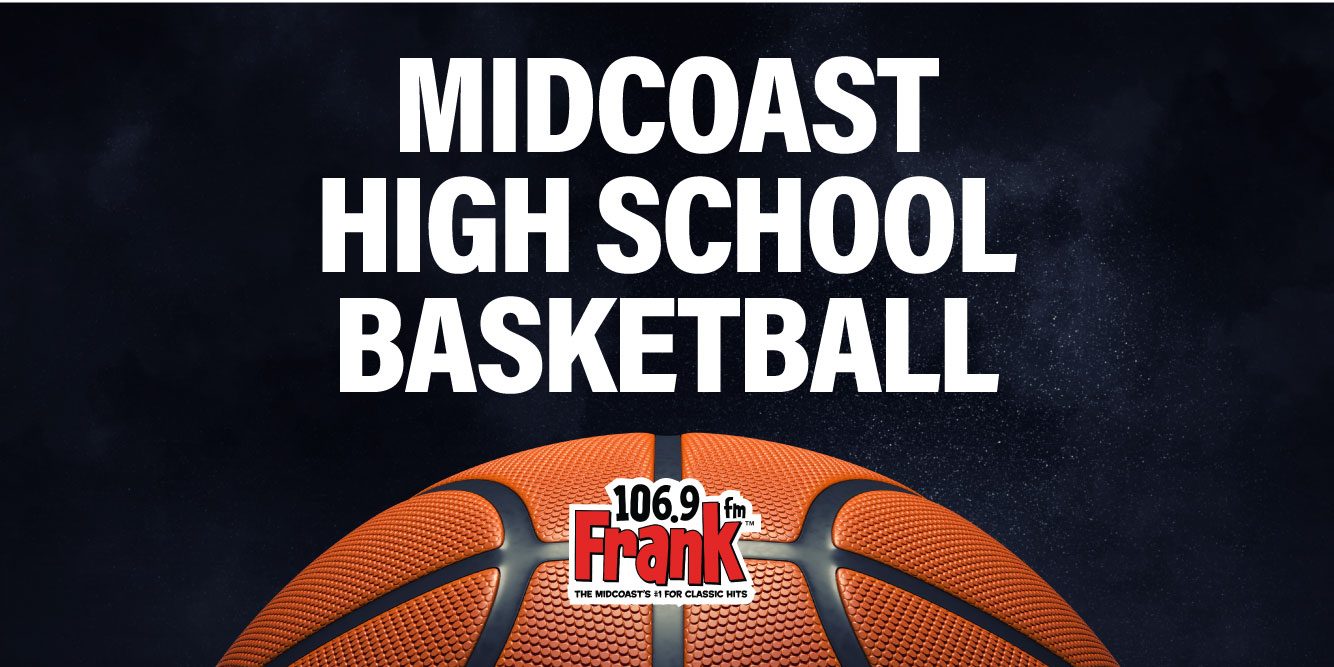 106.9 Frank FM is the Midcoast’s Home For 2025-2026 High School Basketball